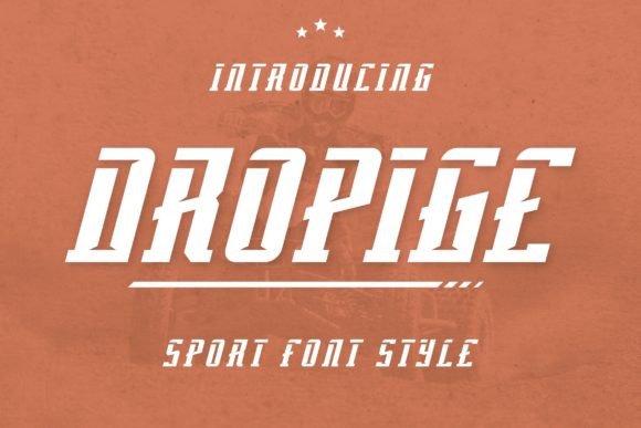 Dropige: A Bold Display Font for Strong Branding