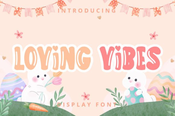 Loving Vibes: A Bold Display Font for Creative Web Projects