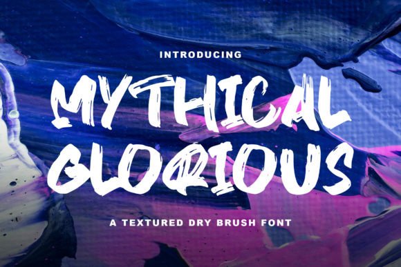 Mythical Glorious: A HandBrush Font for Editorial Design