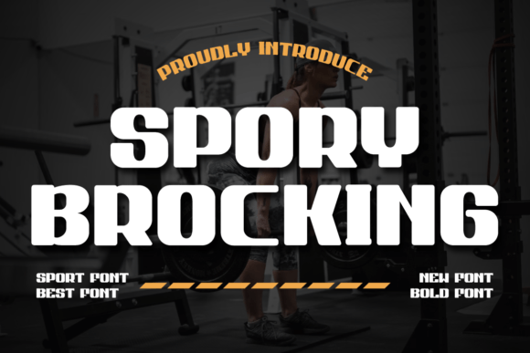 Spory Brocking: The Bold Display Typeface for Campaign Design