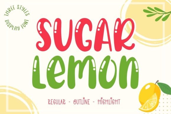 Sugar Lemon: The Handwritten Display Font for Vibrant Web Experiences